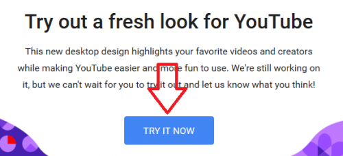 Enable New Look of YouTube