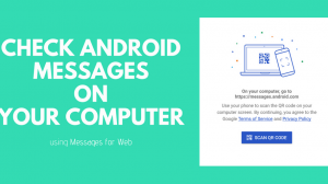 Check Android Messages on PC