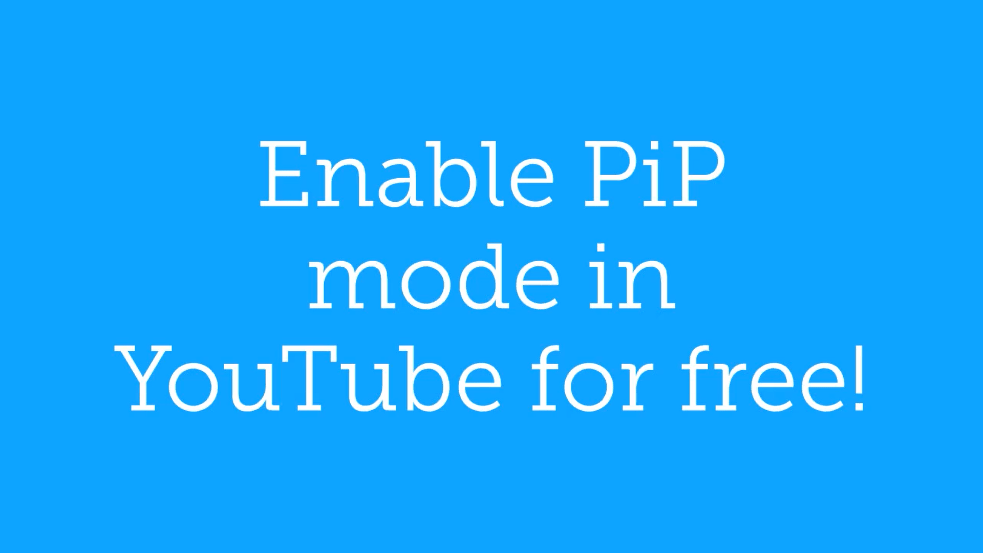 YouTube PiP (Picture in Picture) mode is free in the US; Here's how to ...