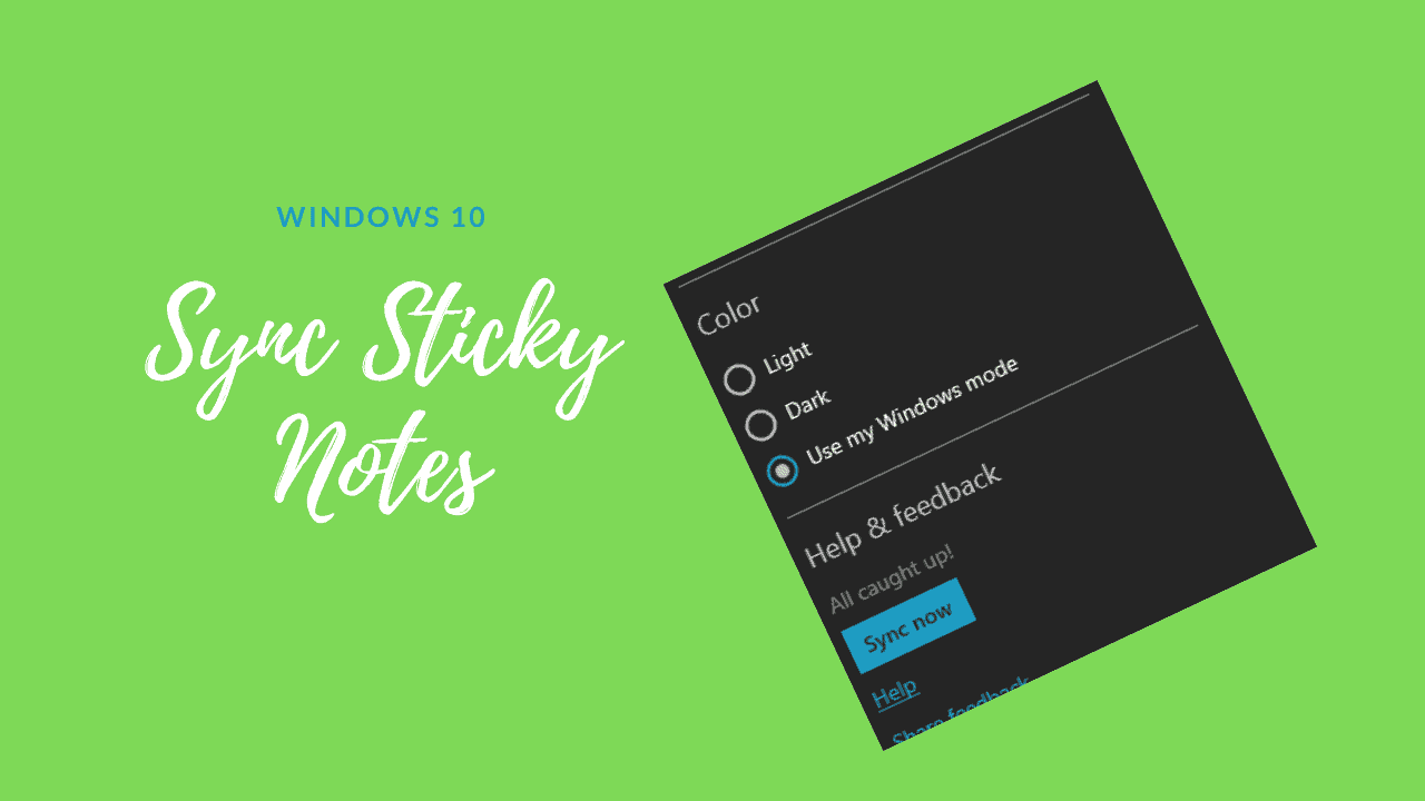 Sync Windows 10 sticky notes