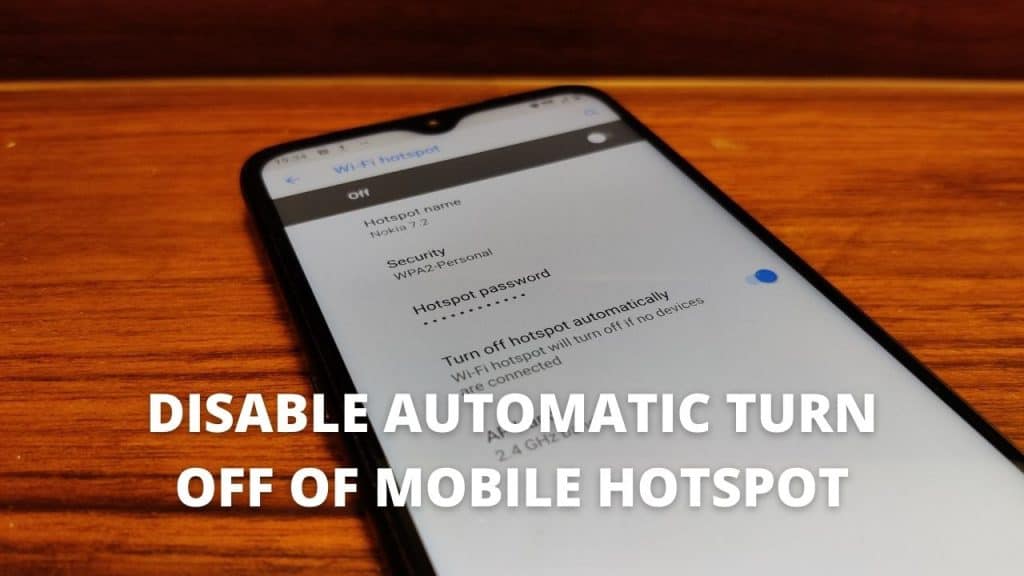Prevent Android phones from turning off Wi-Fi Hotspot automatically