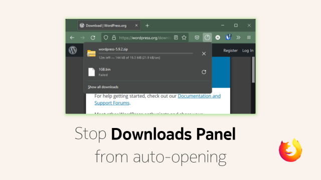 Stop Firefox from showing Download Progress panel when starting downloads