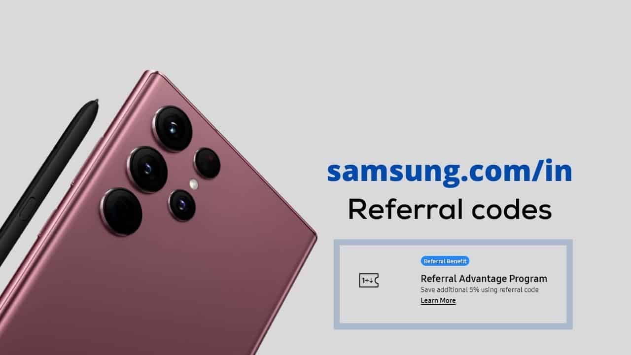 Samsung.com india Referral codes