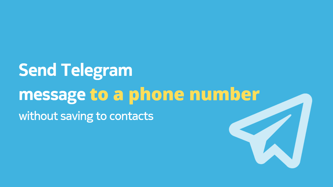 Send message to a Telegram user without saving their phone number to your contacts list