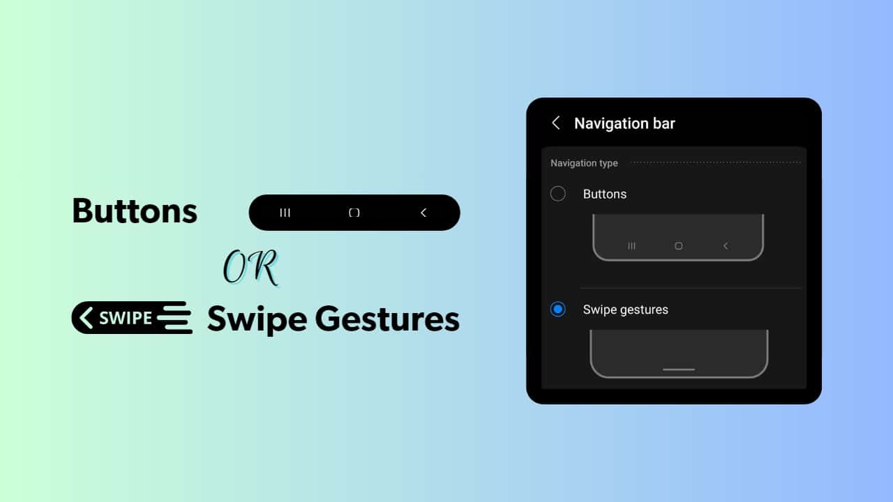 Change between navigation buttons and gesture navigation on Samsung Galaxy smartphones