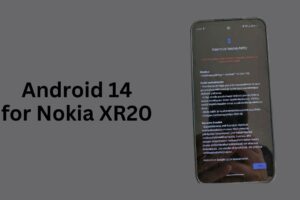 Android 14 for Nokia XR20